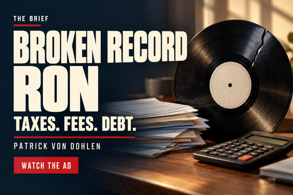 The Brief: Broken Record Ron — Taxes, Fees, Debt, with an illustrated vinyl record and household bills.