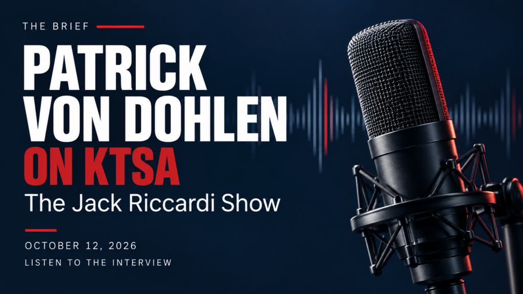 Patrick Von Dohlen on KTSA’s Jack Riccardi Show, October 12, 2026. Listen to the interview. Studio microphone on a navy background.